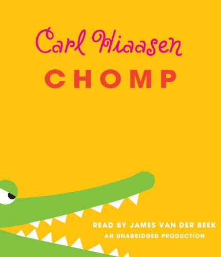 Chomp by Carl Hiaasen