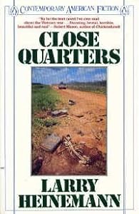 Close Quarters by Larry Heinemann