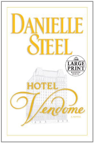 Hotel Vendome: A Novel by Danielle Steel