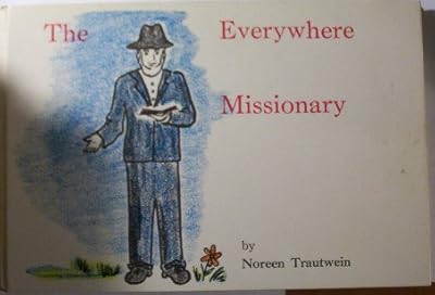 The everywhere missionary