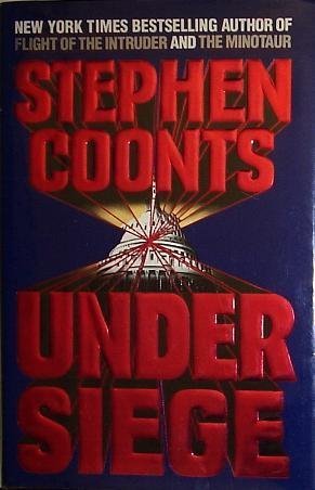 Under seige by Stephen Coonts