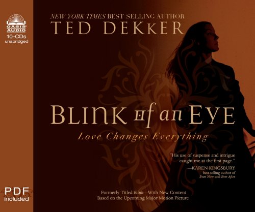 Blink of an Eye by Ted Dekker