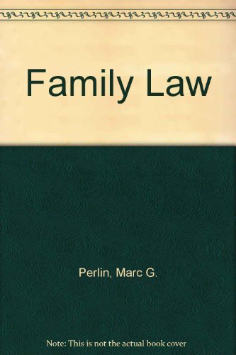 Family Law by Marc G. Perlin