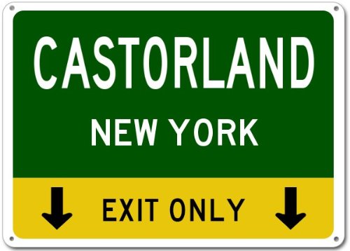 

CASTORLAND, NEW YORK This Exit Only Aluminum Sign