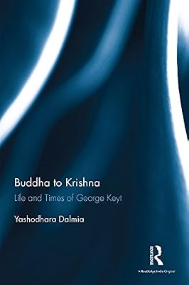 Buddha to Krishna: Life and Times of George Keyt