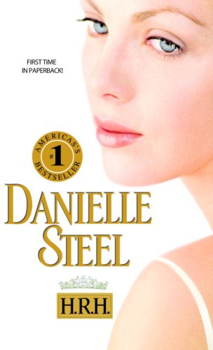 H.R.H. by Danielle Steel