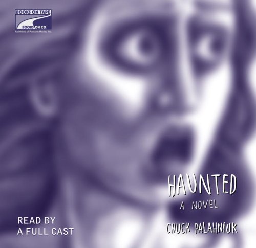 Haunted (Lib)(CD) by Chuck Palahniuk