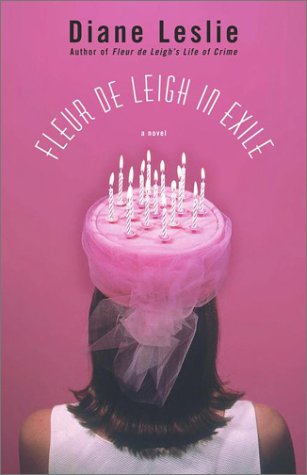 Fleur de Leigh in Exile: A Novel by Diane Leslie