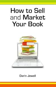 How to Sell and Market Your Book
