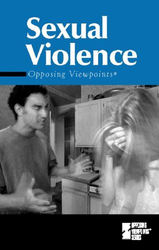 Opposing Viewpoints Series - Sexual Violence (hardcover edition) by Helen Cothran