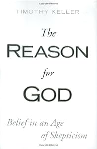 The Reason for God: Belief in an Age of Skepticism