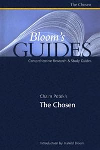 Chaim Potok's The Chosen (Bloom's Guides)
