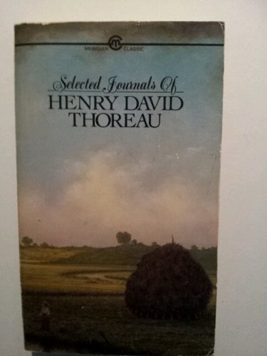 Thoreau, The Selected Journals of Henry David by Henry David Thoreau