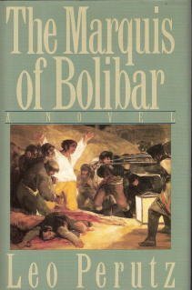 The Marquis of Bolibar by Leo Perutz