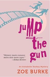 Jump the Gun: An Annabelle Starkey Mystery