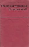 The Garret workshop of James Watt,