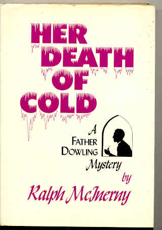Her Death of Cold: A Father Dowling Mystery by Ralph M. McInerny