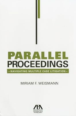 Parallel Proceedings: Navigating Multiple Case Litigation