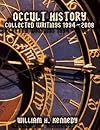 Occult History: Collected Writings 1994-2008
