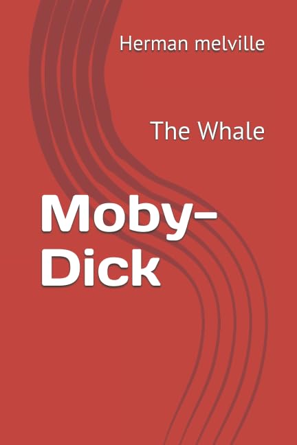 Moby-Dick: The Whale by Herman melville