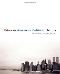 Cities in American Political History