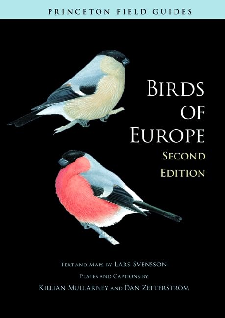 Birds of Europe: Second Edition (Princeton Field Guides, 59) by Lars Svensson