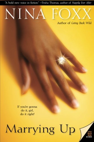 Marrying up by Nina Foxx