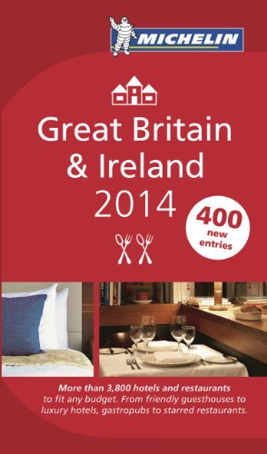 MICHELIN Guide Great Britain &amp; Ireland 2014: Restaurants &amp; Hotels by Michelin