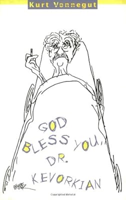 God Bless You, Dr. Kevorkian