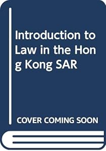 Introduction to law in the Hong Kong SAR by Ian Dobinson