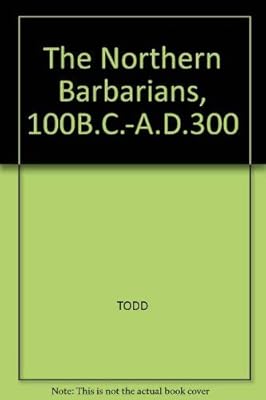The Northern Barbarians, 100 BC-Ad 300