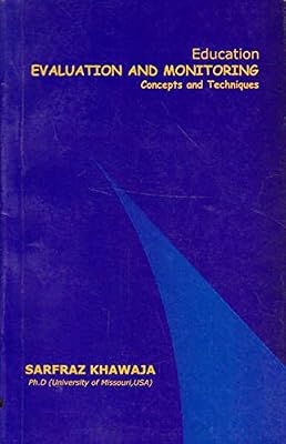 Education Evaluation and Monitoring: Concepts and Techniques