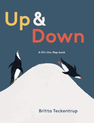 Up &amp; Down by Britta Teckentrup  (Author, Illustrator)