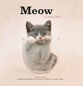 Meow: I Love Cats