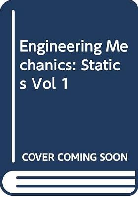 Engineering Mechanics (Vol 1)