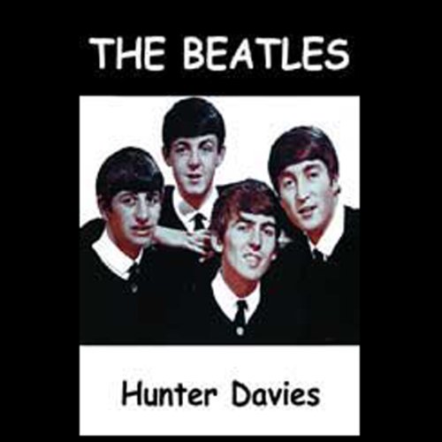 The Beatles by Hunter Davies