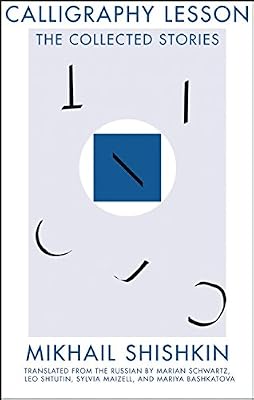Calligraphy Lesson: The Collected Stories