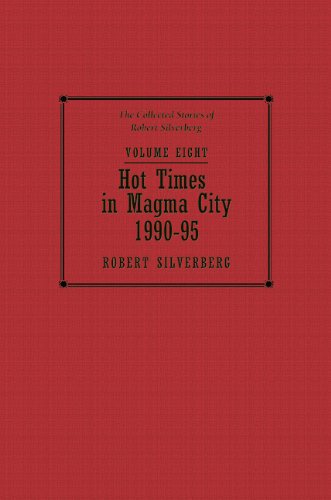Hot Times in Magma City by Robert Silverberg