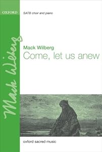 Come Let Us Anew: Vocal Score
