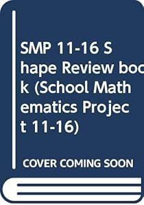 SMP 11-16 Shape Review book (School Mathematics Project 11-16)