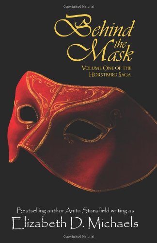 Behind the Mask by Elizabeth D. Michaels