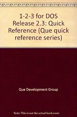1-2-3 release 2.3 for DOS quick reference (Que quick reference series)