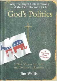 God's Politics - A New Vision for Faith and Politics in America by Jim Wallis