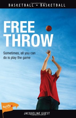 Free Throw by Jacqueline Guest