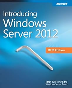 Introducing Windows Server 2012 RTM Edition