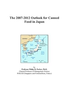 The 2007-2012 Outlook for Canned Food in Japan