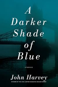 A Darker Shade of Blue: Stories