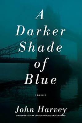 A Darker Shade of Blue: Stories