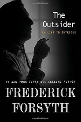 The outsider : my life in intrigue