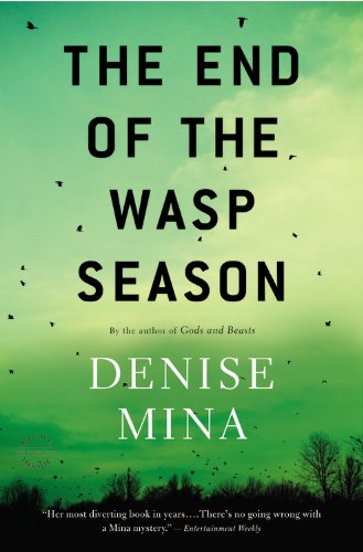 The End of the Wasp Season: A Novel by Denise Mina